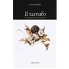 Edizioni ETS Il tartufo. Un diamante sporco di terra