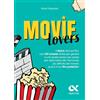 ALPHA TEST Movie lovers. Il diario dei tuoi film, con 100 schede divise per genere