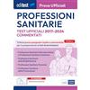 EdiTEST. Professioni sanitarie. Prove ufficiali commentate 2017-2024. Con software di simulazione