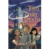 Independently published LA TORRE DEL CUORE SPENTO: CRONACHE DI AMORE E SARCASMO