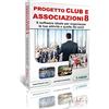 FINSON Progetto club e associazioni 8 - il software gestionale studiato per le associazioni del terzo settore