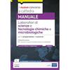 Edises professioni & concorsi Laboratori di scienze e tecnologie chimiche e microbiologiche_B12. Manuale per la preparazione al concorso. Con contenuti extra