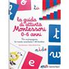 L'IPPOCAMPO Guida di Attività Montessori 0-6 Anni