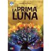 La prima luna