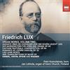 AMPED Friedrich Lux: Organ Works, Vol. 2