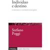 Il Mulino Individuo e destino. La Germania e i suoi filosofi tra due guerre