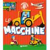 Giunti Psychometrics Le macchine. Rubrichine sonore. Ediz. a colori