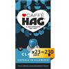 Hag - Capsule Caffè Decaffeinato Espresso Classico - 230 Capsule in Alluminio -