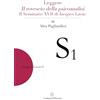 Galaad Edizioni Leggere Il rovescio della psicoanalisi. Il seminario XVII di Jacques Lacan
