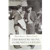 Luni Editrice L'informatore: Silone, i comunisti e la polizia