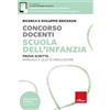 Erickson Concorso docenti. Scuola dell'infanzia. Prova scritta. Manuale e quiz di simulazione. Con espansioni online