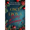 Triskell Edizioni Once upon a sexy scrooge. Ediz. italiana