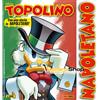 Fumetto TOPOLINO libretto n. 3608 da Collezione Variant in Dialetto Napoletano