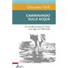 EMP Camminando sulle acque. La predicazione di Gesù sul lago di Tiberiade