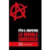 Edizioni Clandestine La morale anarchica. Ediz. speciale