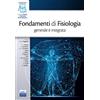 Edises Fondamenti di Fisiologia generale e integrata
