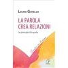 Paoline Editoriale Libri La Parola crea relazioni. In principio Dio parla