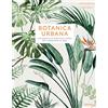 L'Ippocampo Botanica urbana. Una guida alle piante da interni per i giardinieri di oggi