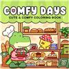 Generic COMFY DAYS Libro da colorare - Relax con merci adorabili in spazi accoglienti | Pagine creative per adulti e ragazzi