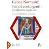 JACA BOOK Futuri contingenti. Un dibattito medievale