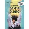 IL BATTELLO A VAPORE Le mitiche bestie dell'Olimpo