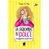 Buk Buk La signorina in dolce. Investigatrice pasticciera. Ediz. illustrata