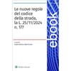 Utet Giuridica Le nuove regole del codice della strada, la L. 25/11/2024 n. 177