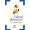 Paoline Editoriale Libri Il Rosario del malato con Giovanni Paolo II