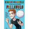 Becco Giallo Simone Giannelli. Il mio manuale della pallavolo