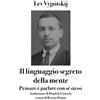 Bruno Osimo Pensiero e parola: Traduzione intersemiotica interno/esterno