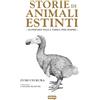 DYNIT Storie di animali estinti. Scomparsi dalla Terra per sempre