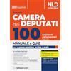Nld Concorsi Concorso 100 assistenti parlamentari Camera dei deputati. Manuale per la prova selettiva, scritta e orale. Nuova ediz.