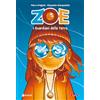 Tunué Zoe. I guardiani della terra