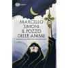 Einaudi Il pozzo delle anime. Un'indagine dell'inquisitore Girolamo Svampa