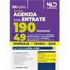 Nld Concorsi Concorso 190 posti Agenzia delle Entrate. Manuale + Quiz per il profilo 49 per i processi di gestione di gare e contratti pubblici, prevenzione della corruzione e data protection (Cod. 49FG/GC-PC)