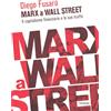 Piemme Marx a Wall Street. Il capitalismo finanziario e le sue truffe