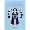 Sellerio Editore Palermo La rivoluzione della luna