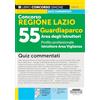 Edizioni Simone Concorso Regione Lazio 55 Guardiaparco - Area degli Istruttori - Profilo professionale Istruttori Area Vigilanza - Quiz commentati