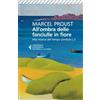 Feltrinelli All'ombra delle fanciulle in fiore. Alla ricerca del tempo perduto. Vol. 2 Marcel Proust