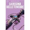 Bookers Edizioni La regina delle tenebre Morgana Faye