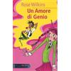 Piemme Un amore di genio Rose Wilkins