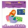 La Coccinella Di notte il latte dorme, però... Un libro pieno di coccole per affrontare i risvegli notturni. Ediz. illustrata