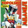 Fumetto TOPOLINO libretto n. 3608 da Collezione Variant in Dialetto Milanese