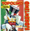 Fumetto TOPOLINO libretto n. 3608 da Collezione Variant in Dialetto Fiorentino