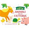 Grillo Parlante Animali della fattoria. Allegri pop up. Ediz. a colori