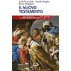 San Paolo Edizioni Il Nuovo Testamento. La Bibbia per tutti