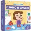 AUZOU Elimino il ciuccio. Ediz. a colori