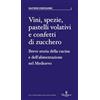 Graphe.it edizioni Vini, spezie, pastelli volativi e confetti di zucchero. Breve storia della cucina e dell'alimentazione nel Medioevo