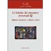 Edizioni dell'Orso Le baladas del canzoniere provenzale Q. Appunti sul genere. Ediz. critica Ilaria Zamuner