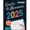 Independently published Giochi di Memoria per Anziani Intelligenti: Libro con 100 Temi Unici e oltre 3000 Parole Intrecciate per Attività Divertenti e Stimolanti! Caratteri ... Concentrazione e godere di momenti di Relax